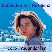 Zufrieden mit Resilienz. Viel Freude und Achtsamkeit! cover