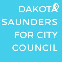 Dakota Saunders for City Council cover
