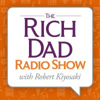 Rich Dad Radio Show: In-Your-Face Advice on Investing, Personal Finance, & Starting a Business cover