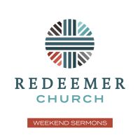 Redeemer Weekend Sermons cover