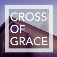 Sermon Audio – Cross of Grace cover