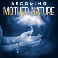 Becoming Mother Nature cover