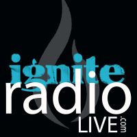 IGNITE Radio Live PODCAST cover