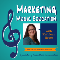 Marketing Music Education with Kathleen Heuer cover