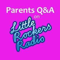 Parents Q&A by Little Rockers Radio cover