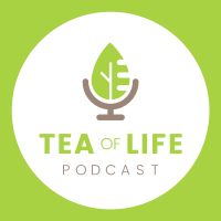 TEA of Life Podcast cover
