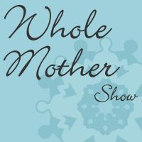 Whole Mother Show – Whole Mother cover