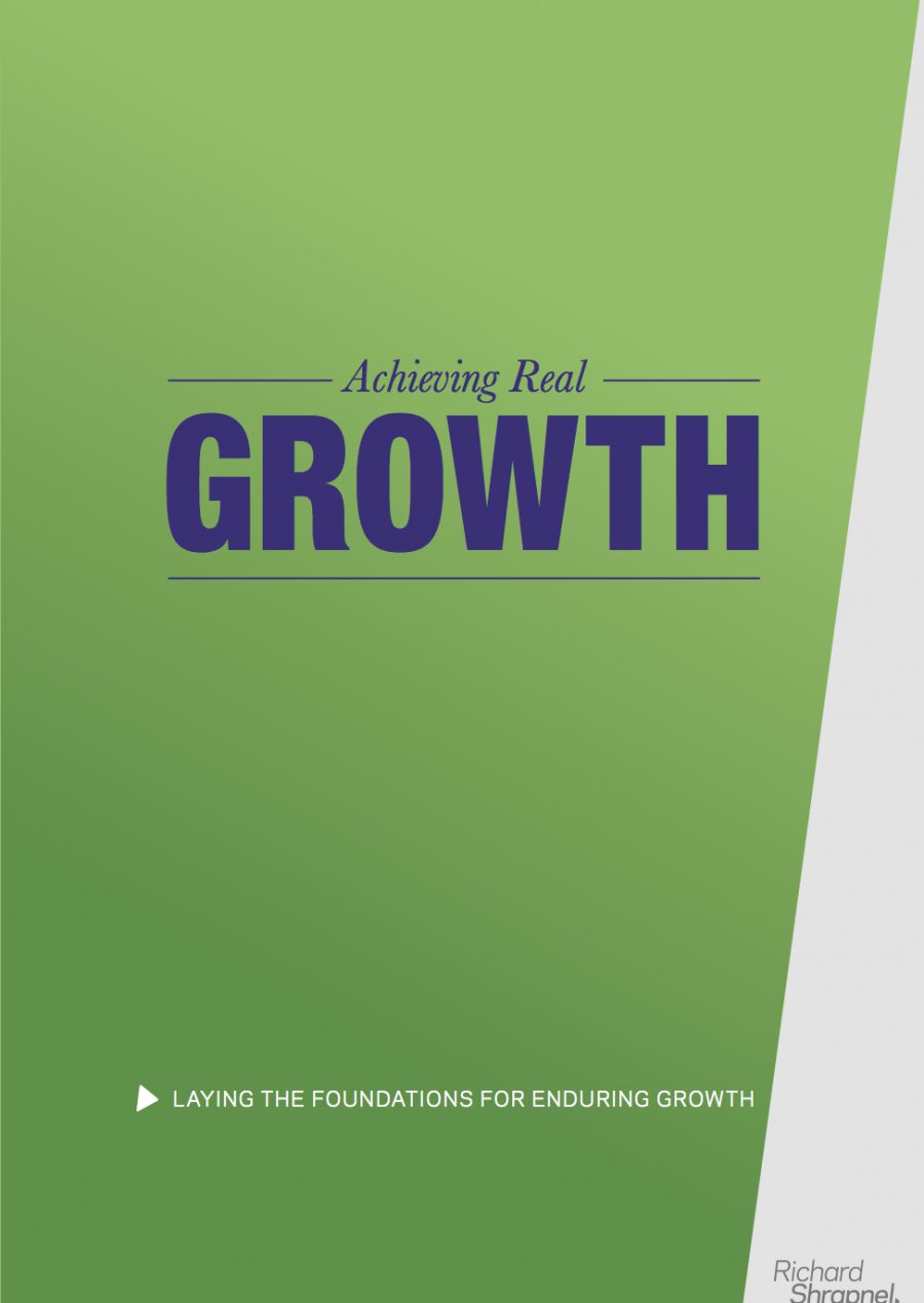 Richard Shrapnel's 'Achieving Real Growth' guide front cover