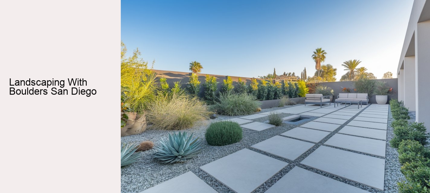 Landscaping With Boulders San Diego