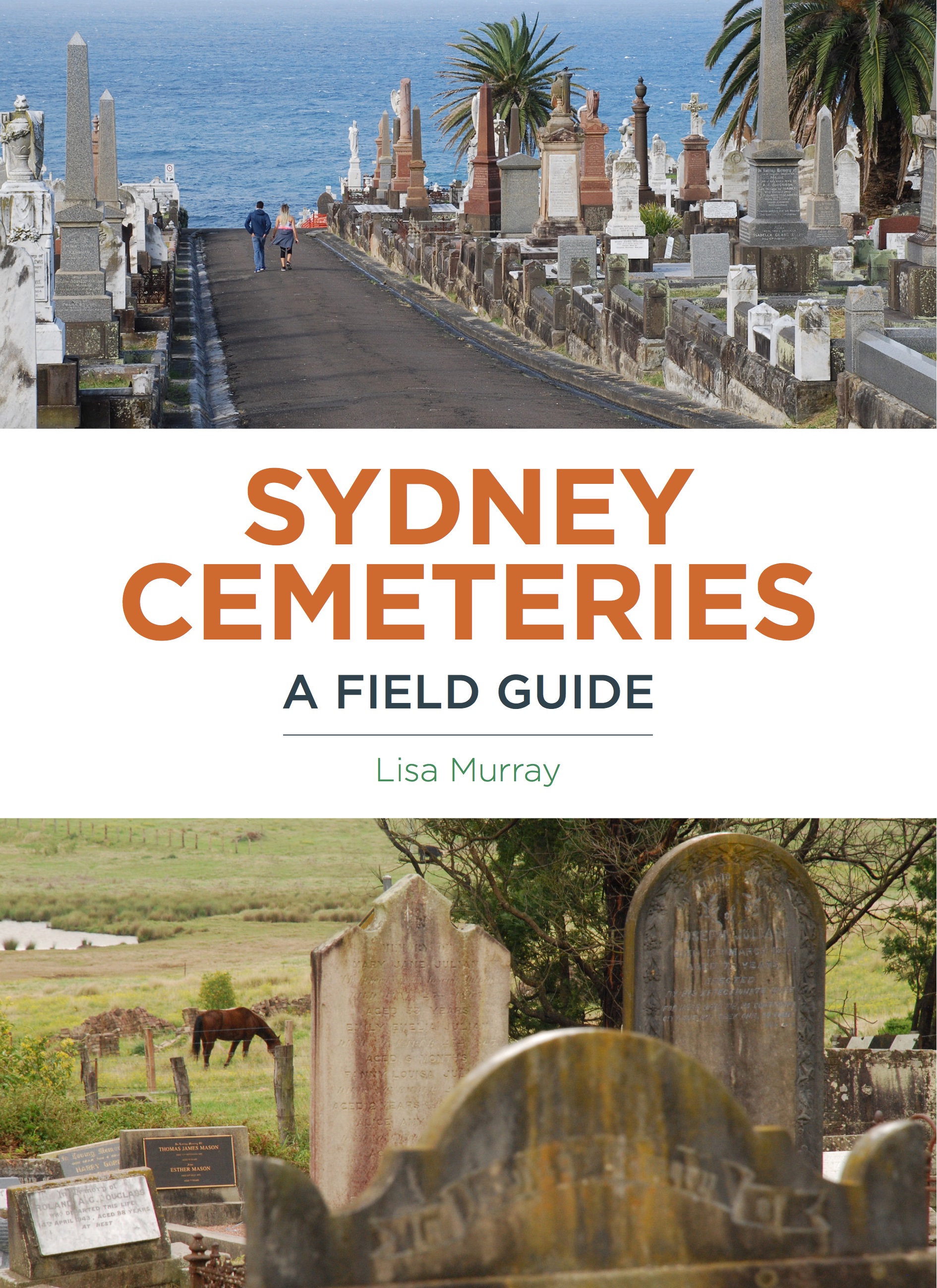 Cover of Sydney Cemeteries: A Field Guide