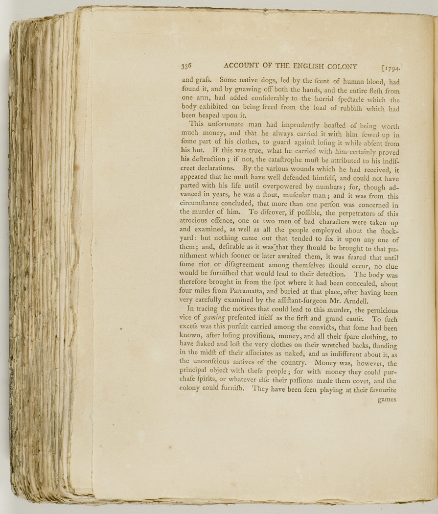 An account of the English colony in New South Wales : with remarks on the dispositions, customs, manners, &c. of the native inhabitants of that country, compiled, by permission, from the MSS. of Lieutenant-Governor King by David Collins, London: 1798-1802, courtesy Dixson Library, State Library of NSW (Q79/60 v. 1, p336)