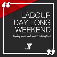 Labour Day Long Weekend