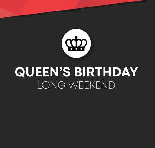Queen's Birthday Long Week