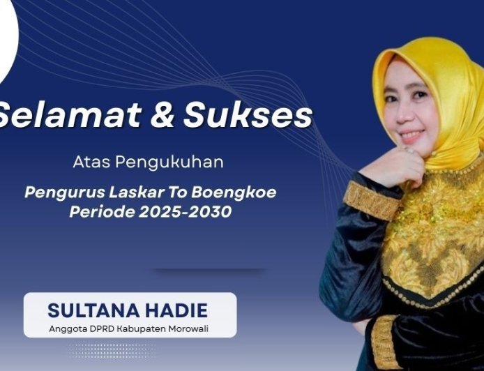 Sultana Hadie: “Bangga Menjadi Bagian dari Laskar To Boengkoe, Saatnya Kita Berdiri di Garda Terdepan”
