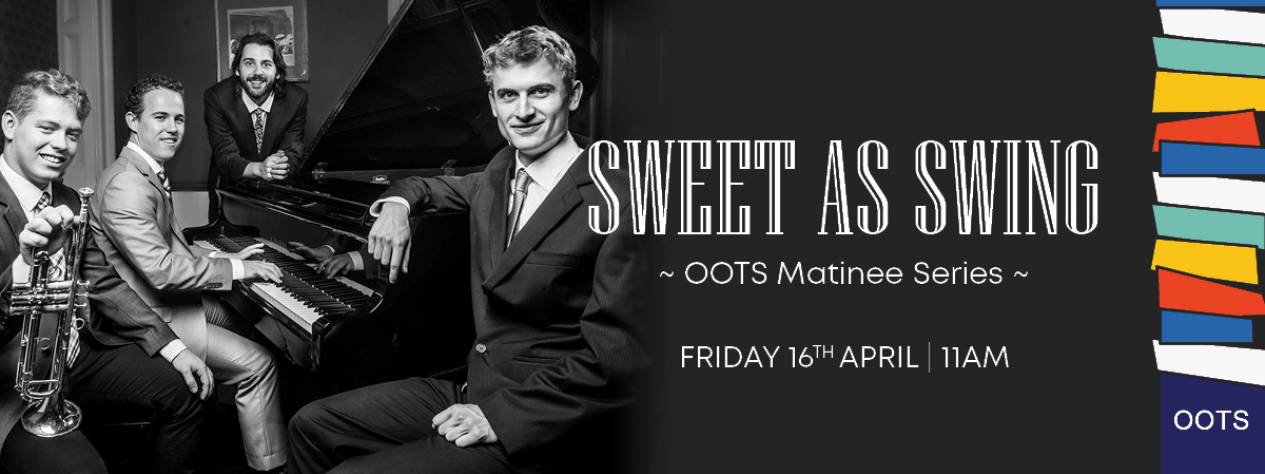 Parks Theatre OOTS Sweet as Swing web banner