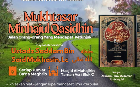 KAJIAN KITAB : Mukhtasar Minhajul Qashidin
