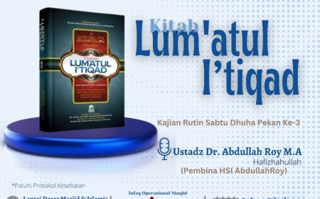 KAJIAN KITAB : LUM'ATUL I'TIQAD